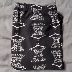 Life is too short to wear boring clothes leggings